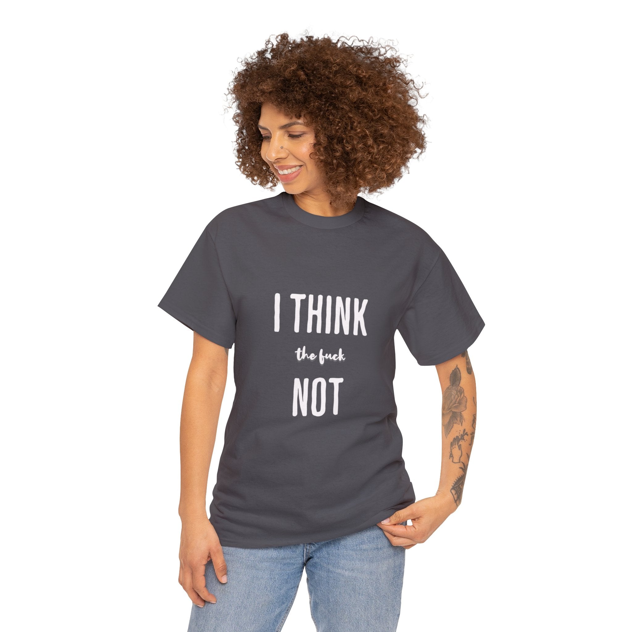 I THINK TF NOT Unisex Heavy Cotton Tee - Image 12