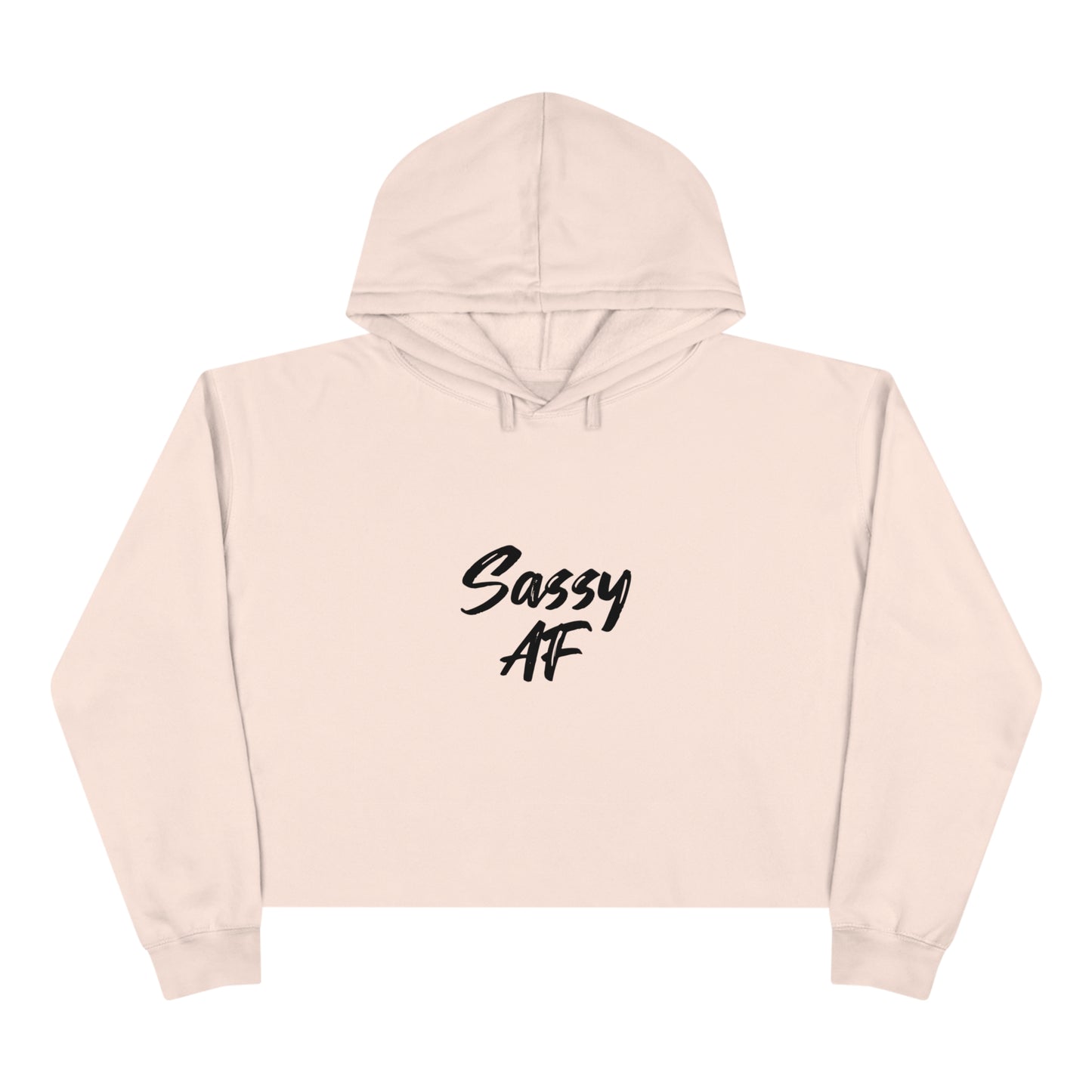 SASSY AF Crop Hoodie