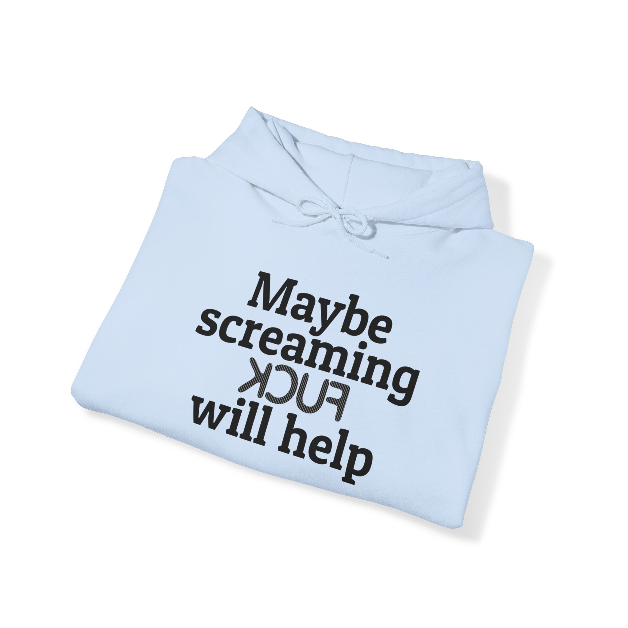 MAYBE SCREAMING KCUF WILL HELP Hoodie - Image 5