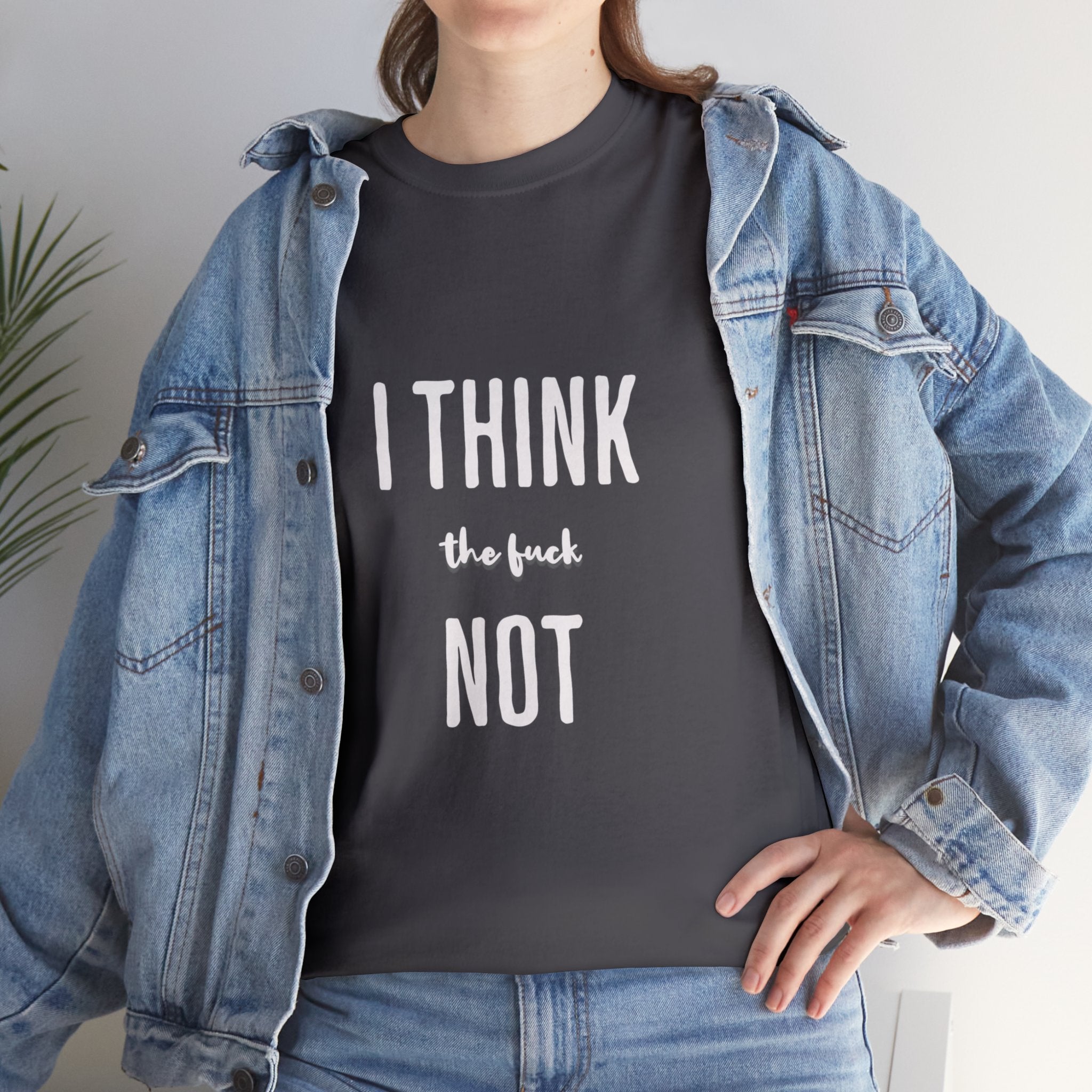 I THINK TF NOT Unisex Heavy Cotton Tee - Image 2