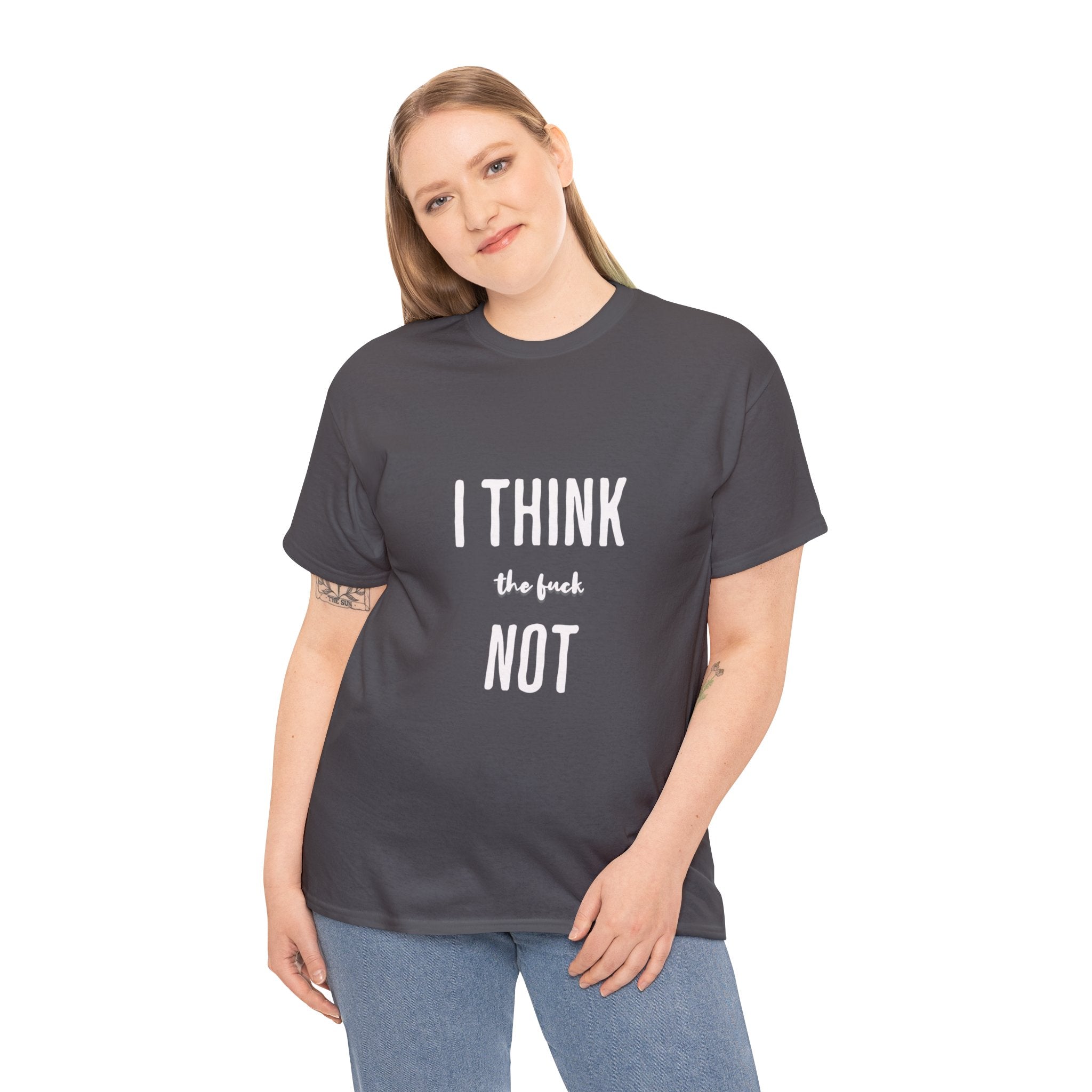 I THINK TF NOT Unisex Heavy Cotton Tee - Image 13