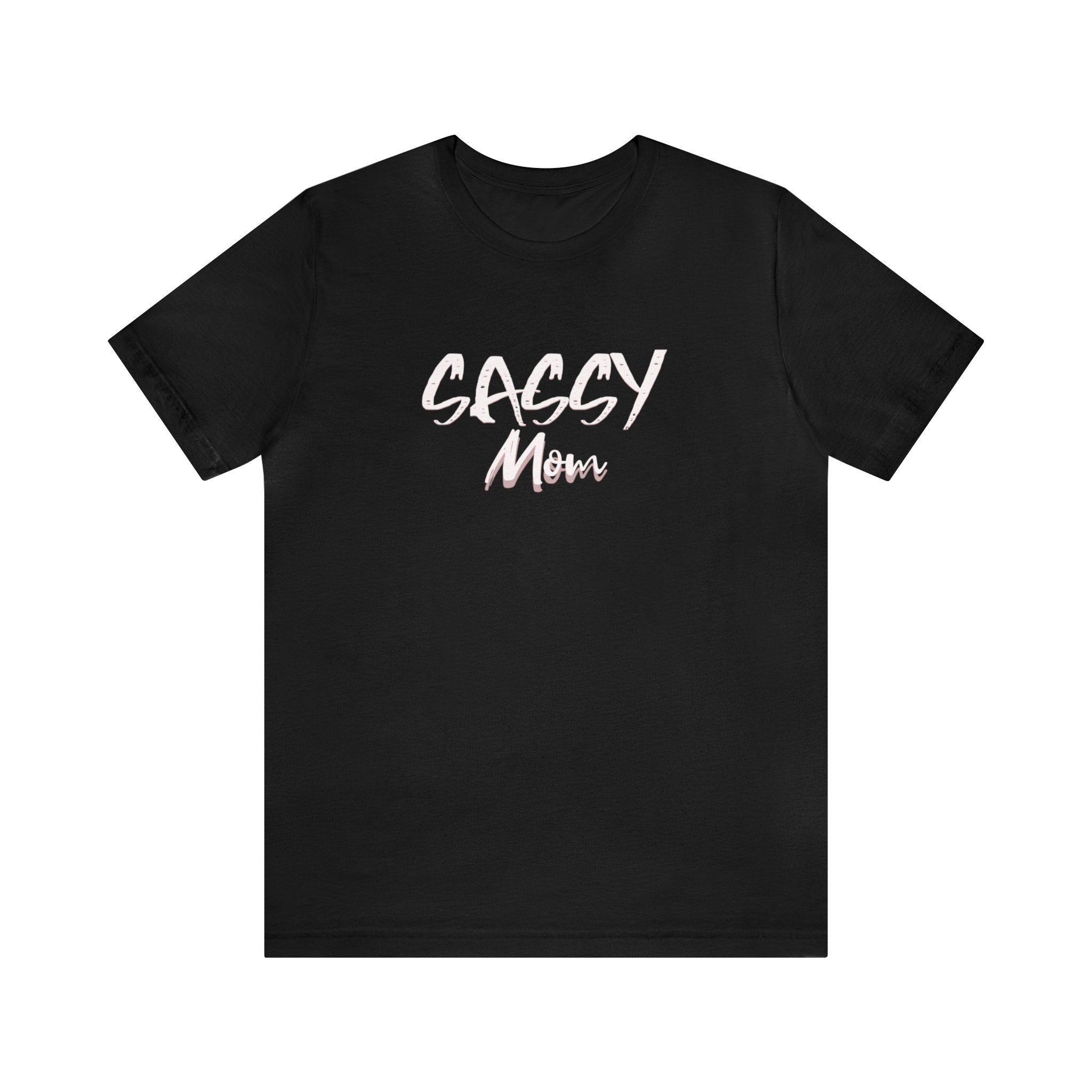 Sassy Mom Tee - Image 9