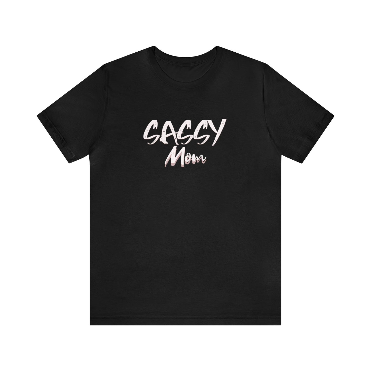 Sassy Mom Tee