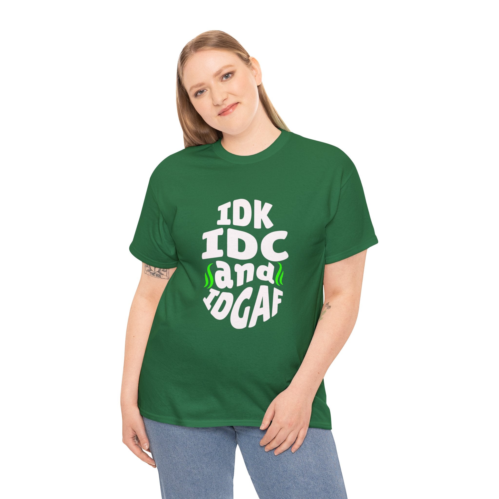 IDK, IDC, IDGAF Unisex Heavy Cotton Tee - Image 24