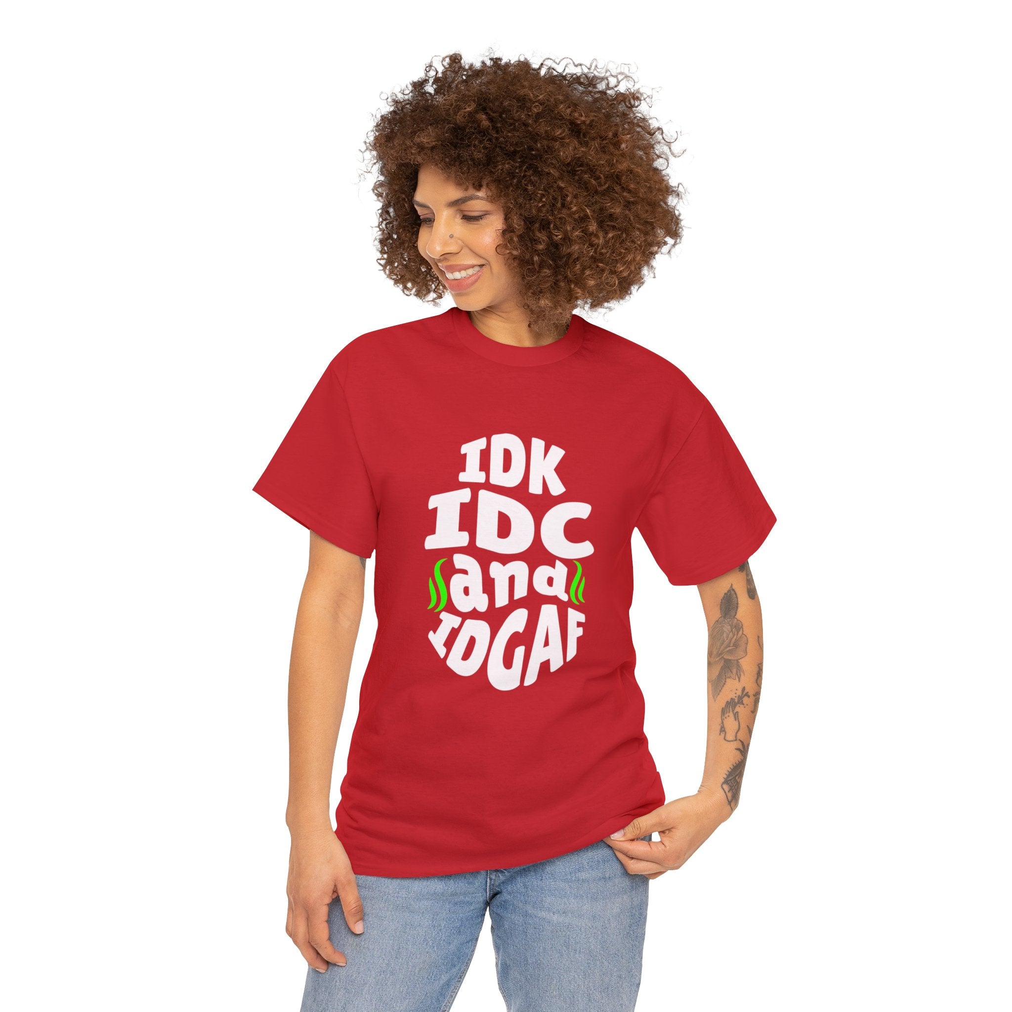 IDK, IDC, IDGAF Unisex Heavy Cotton Tee - Image 19