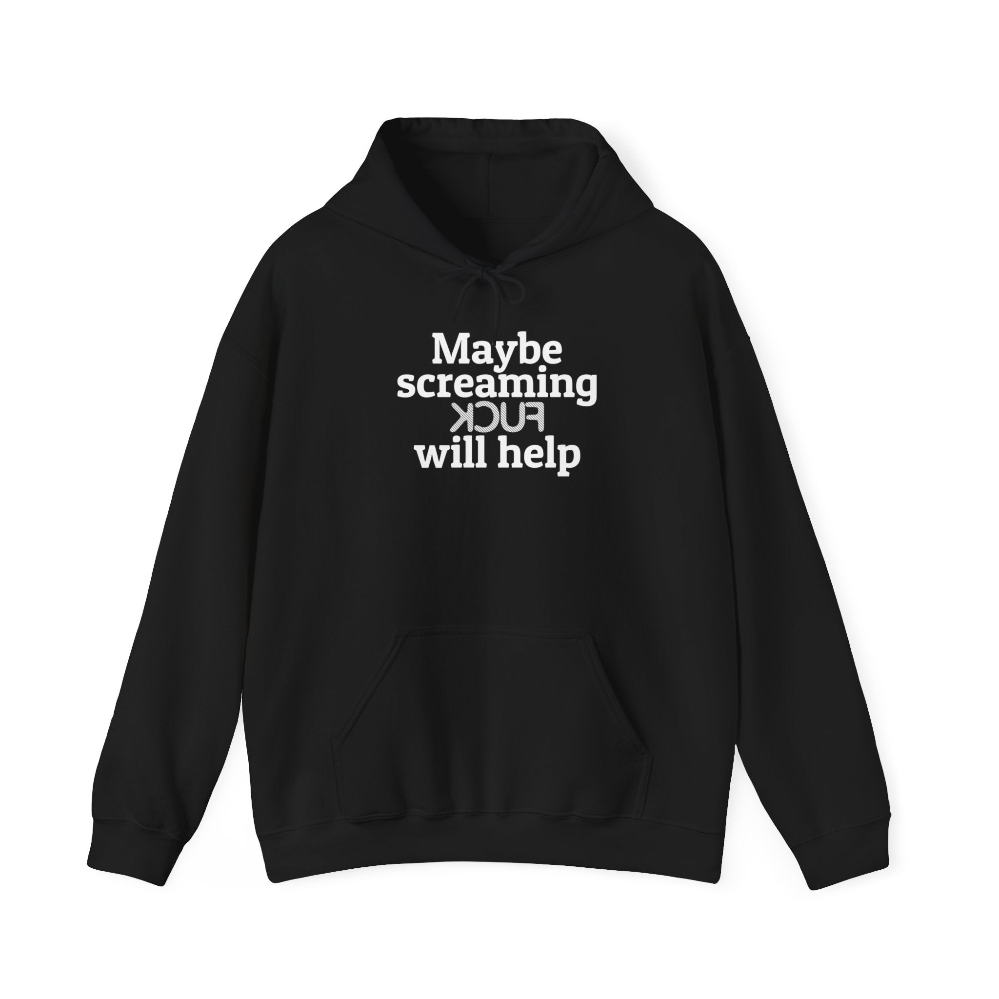 MAYBE SCREAMING KCUF WILL HELP Hoodie - Image 7