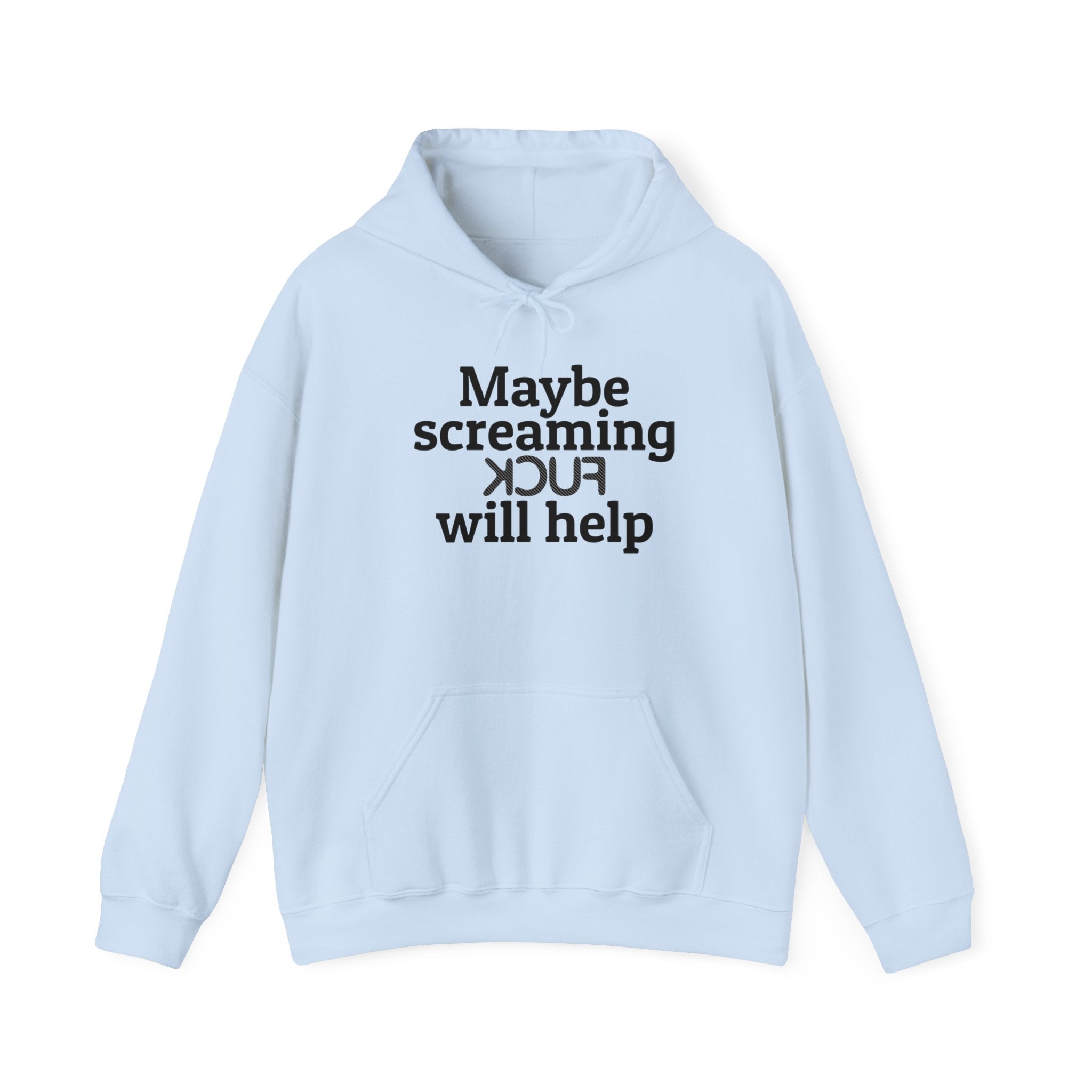 MAYBE SCREAMING KCUF WILL HELP Hoodie - Image 4