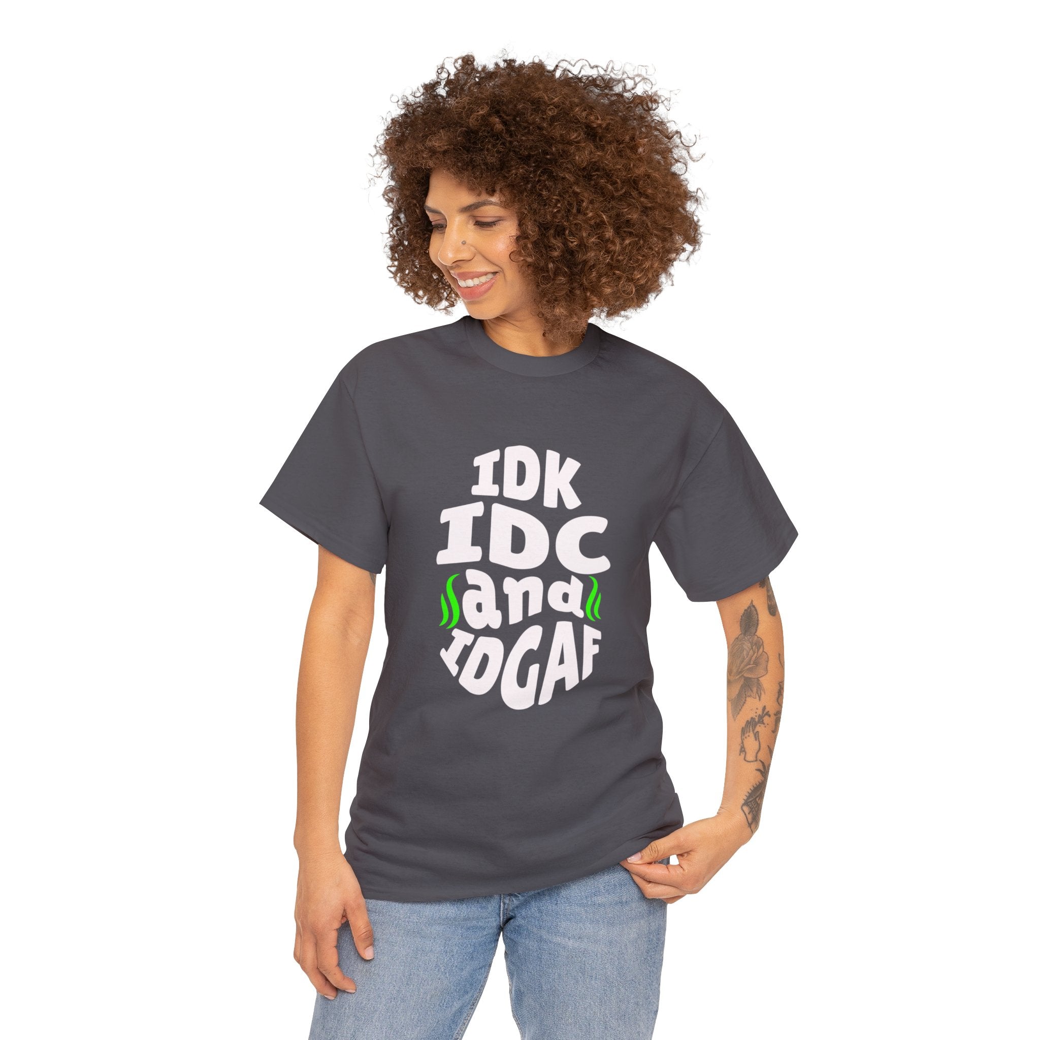 IDK, IDC, IDGAF Unisex Heavy Cotton Tee - Image 7