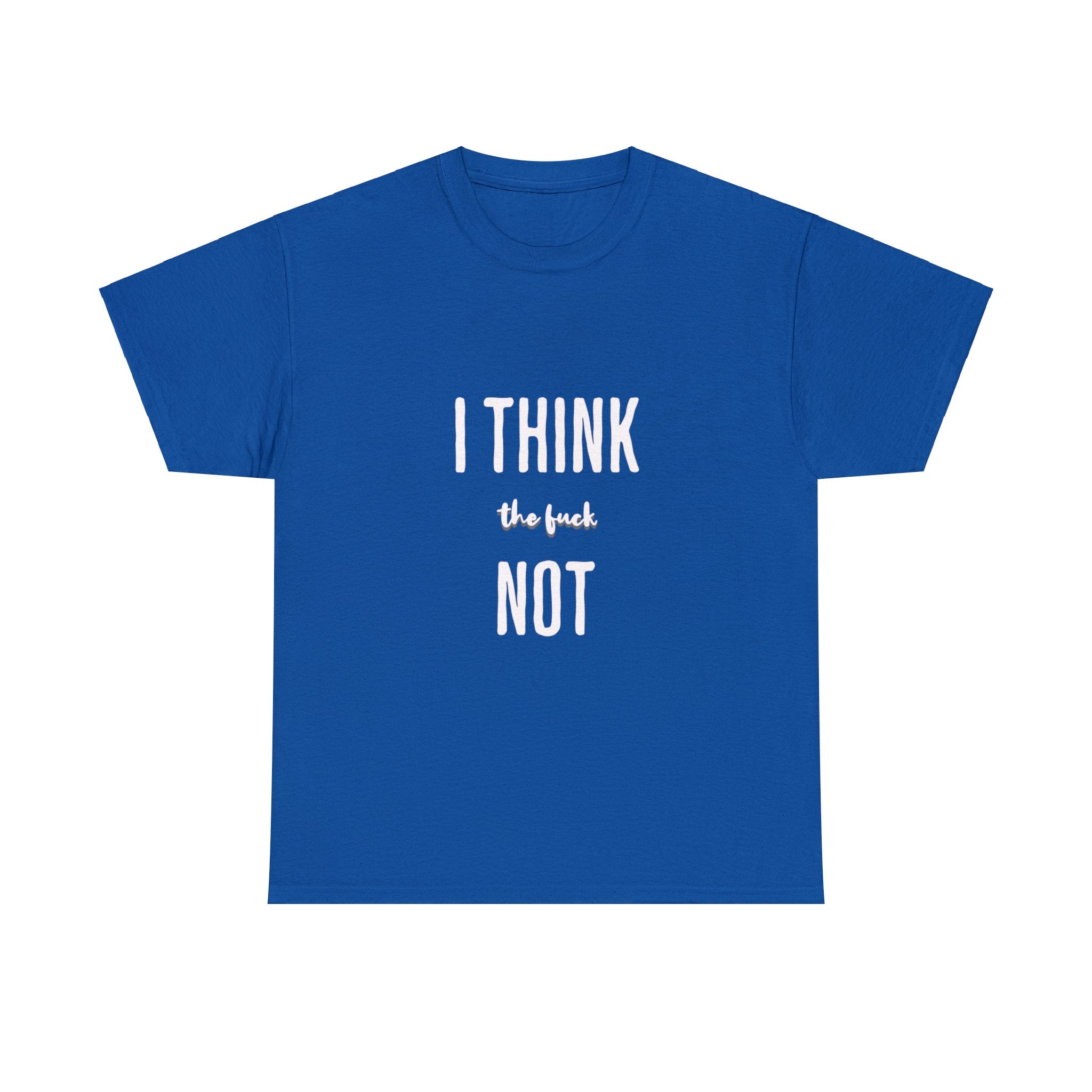 I THINK TF NOT Unisex Heavy Cotton Tee - Image 20